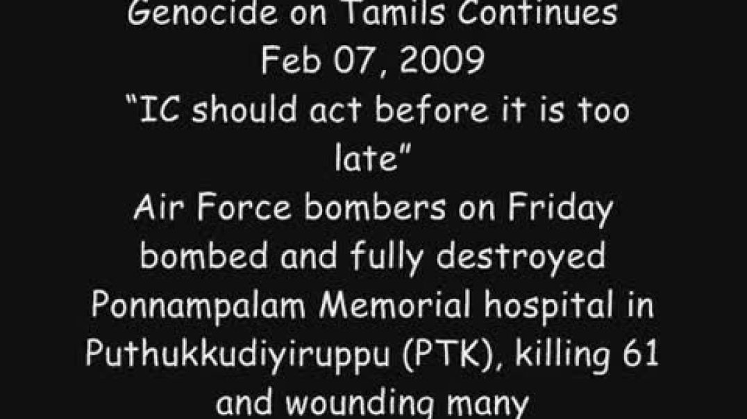 7-2-2009  | இனப்படுகொலை | Tamil genocide | mullivaikkal | முள்ளிவாய்க்கால்